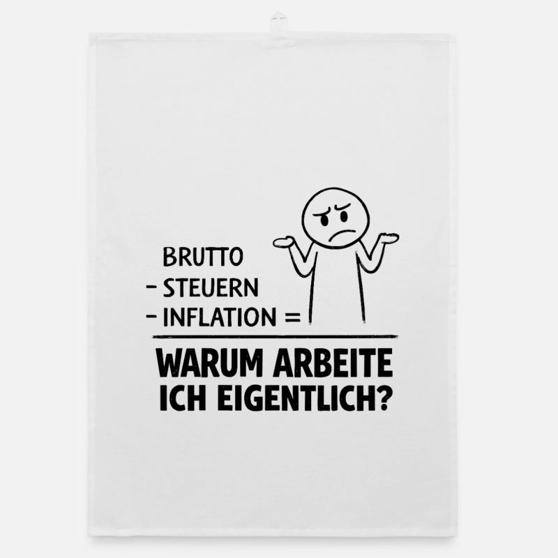 Warum Arbeite Ich Eigentlich Organic Geschirrtuch