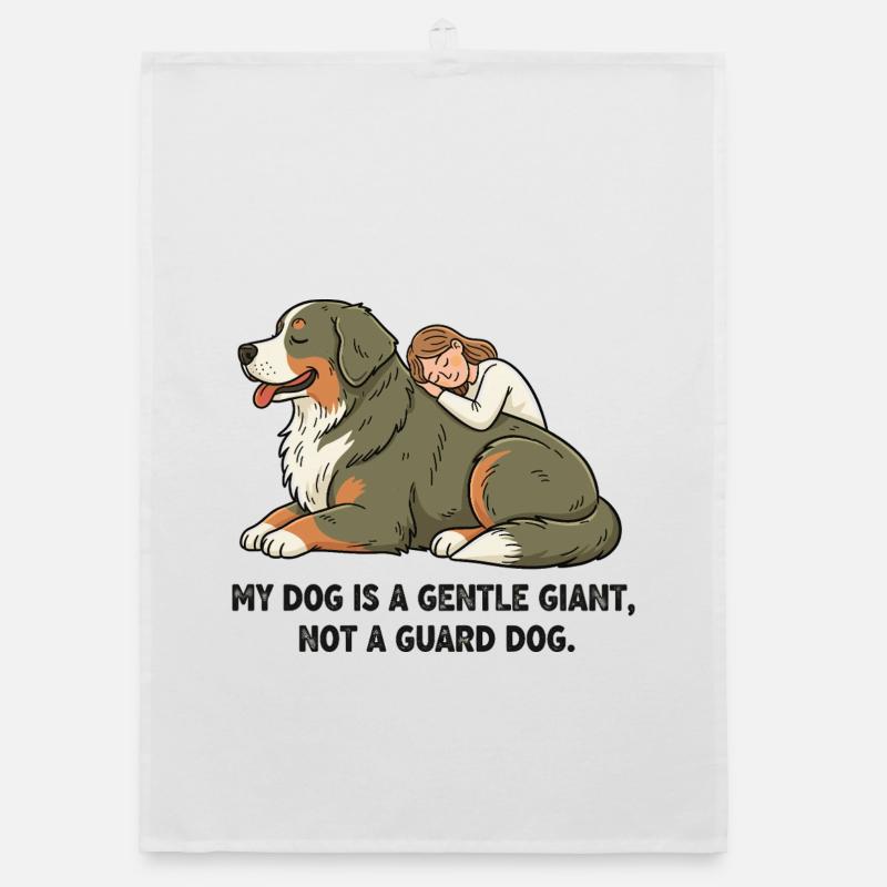 Mon chien est un gentil géant, pas un chien de garde. Torchon bio