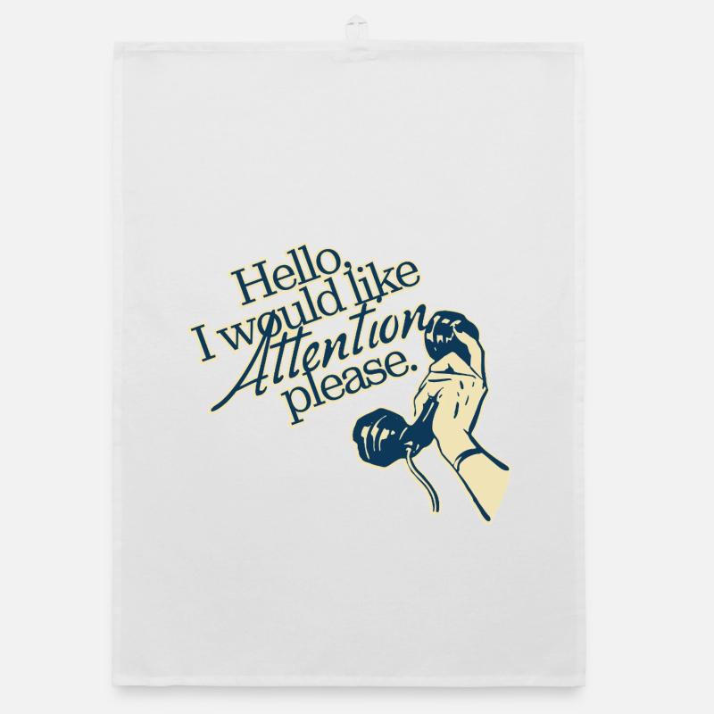 Hello, I Need Attention – Retro Statement - Organic Geschirrtuch - Weiß