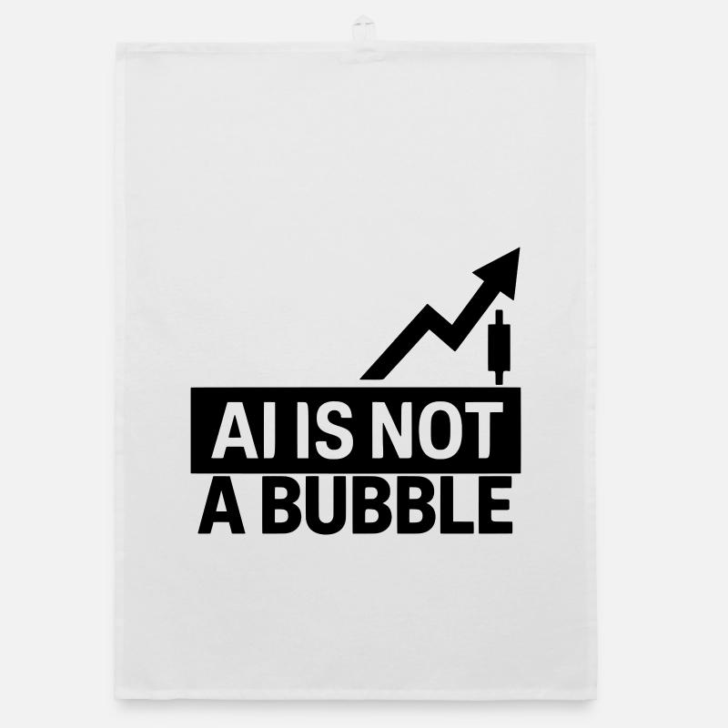 AI Is Not a Bubble Organic Geschirrtuch