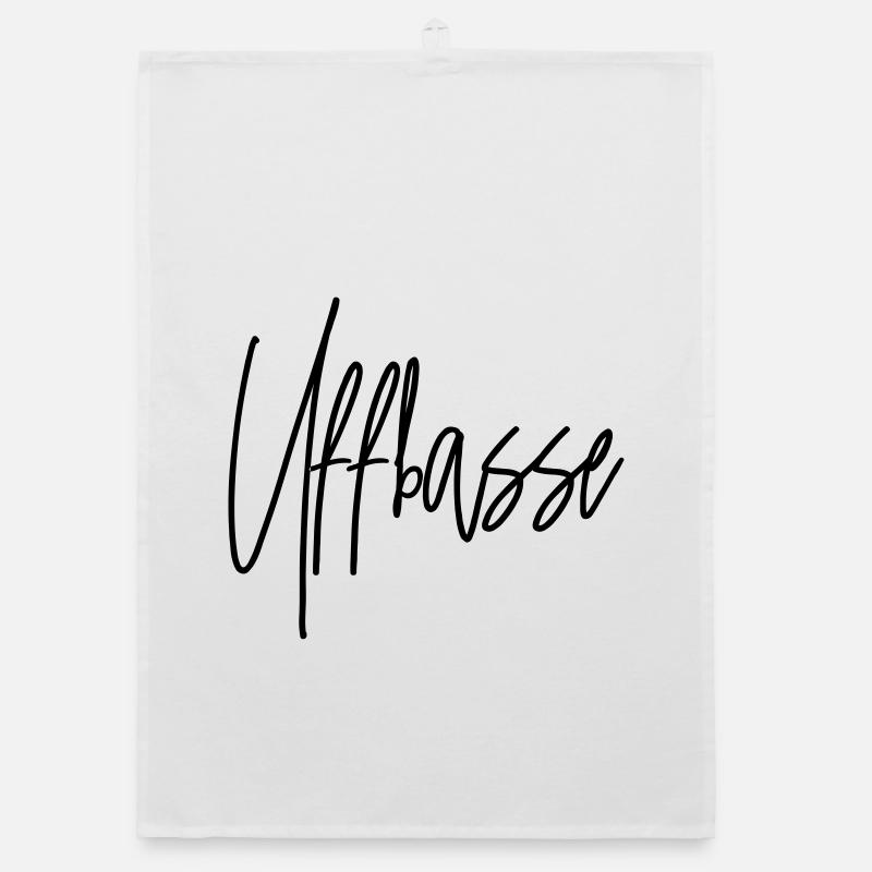 Uffbasse - Aufpassen Dialekt badisch deutsch Organic Geschirrtuch