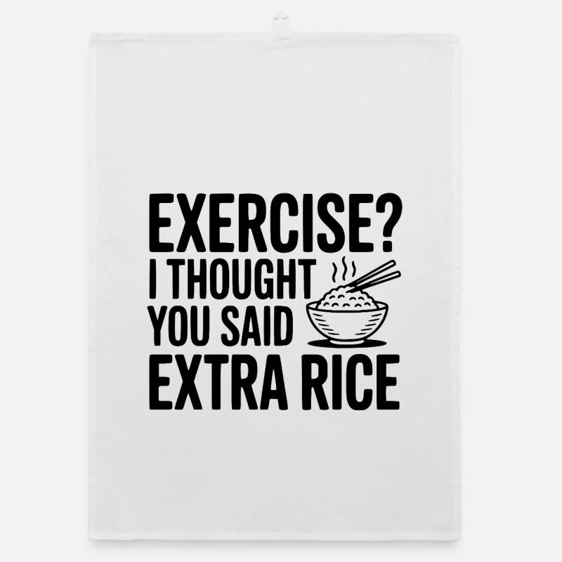 Exercise? I Thought You Said Extra Rice Organic dish towel