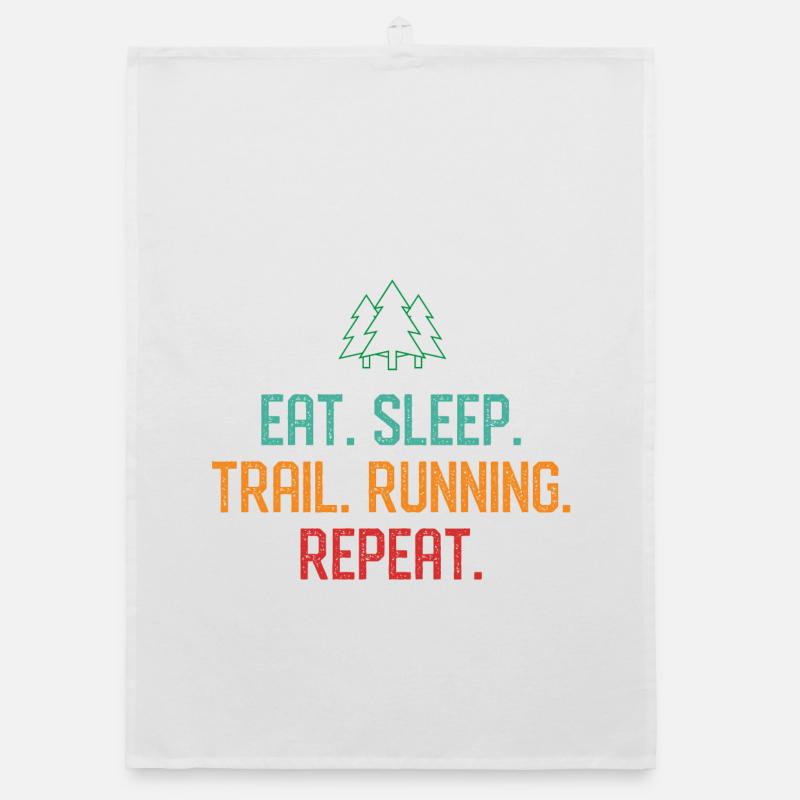 Manger. Dormir. Trail Running. Répéter. Torchon bio