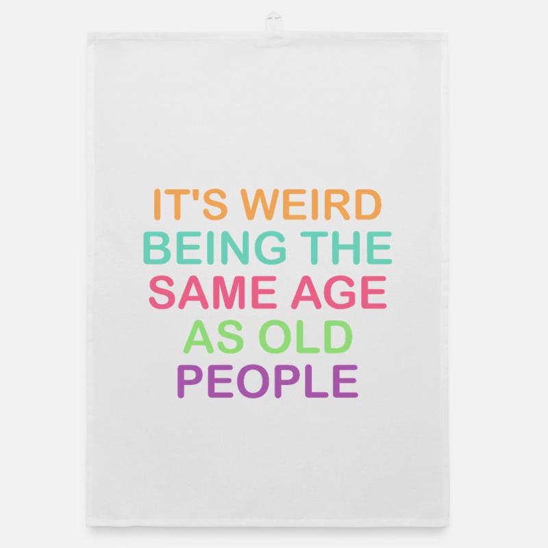 Humorous Age Comparison Design Organic dish towel
