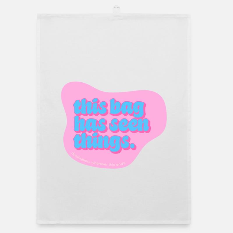 Drôle de design typographique – Ce sac a vu des choses Torchon bio