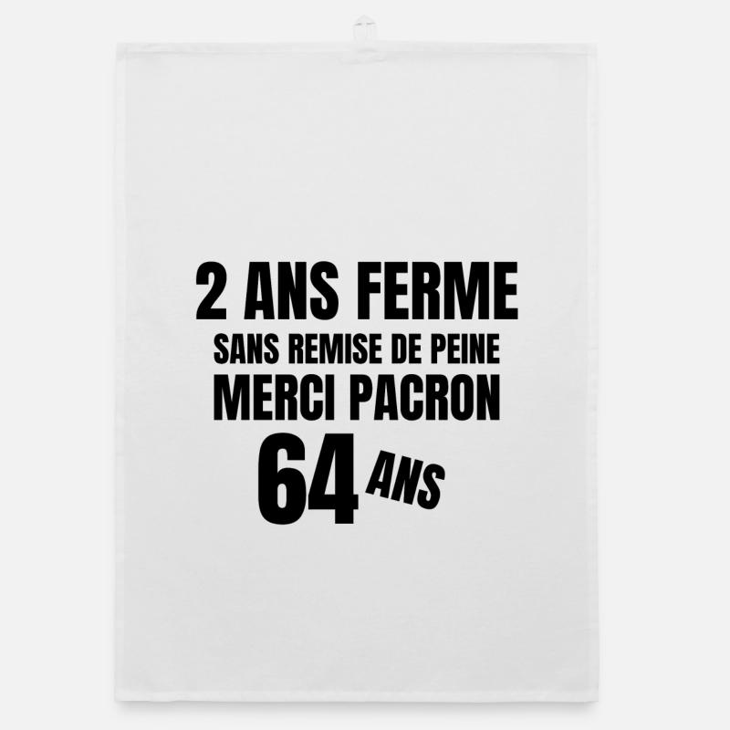 réforme des retraites, merci patron, Macron - Torchon bio - blanc