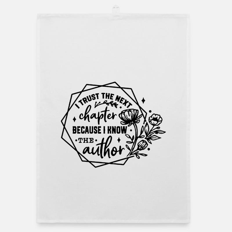 I Trust The Next Chapter Author Organic dish towel