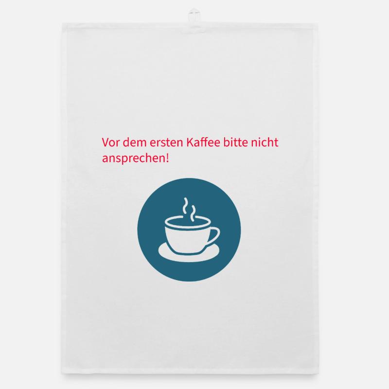 Vor dem Kaffee Bitte Nicht Ansprechen Organic Geschirrtuch