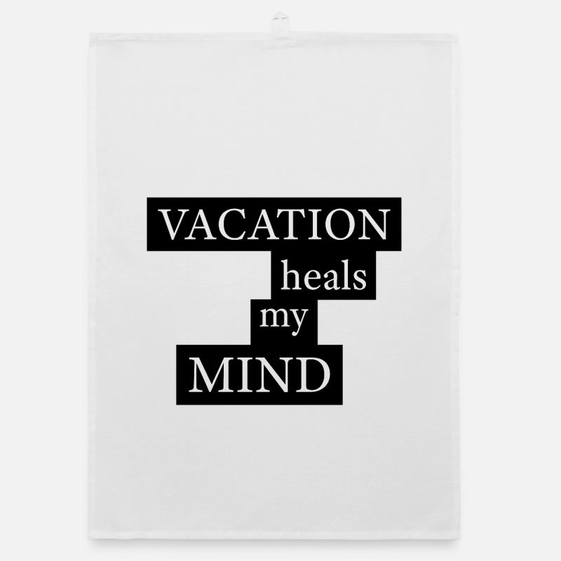 Vacation heals my mind Organic dish towel