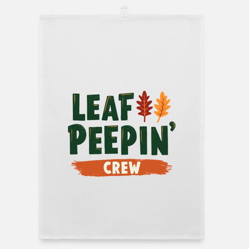Leaf Peeping Crew Spruch Zitat Organic Geschirrtuch