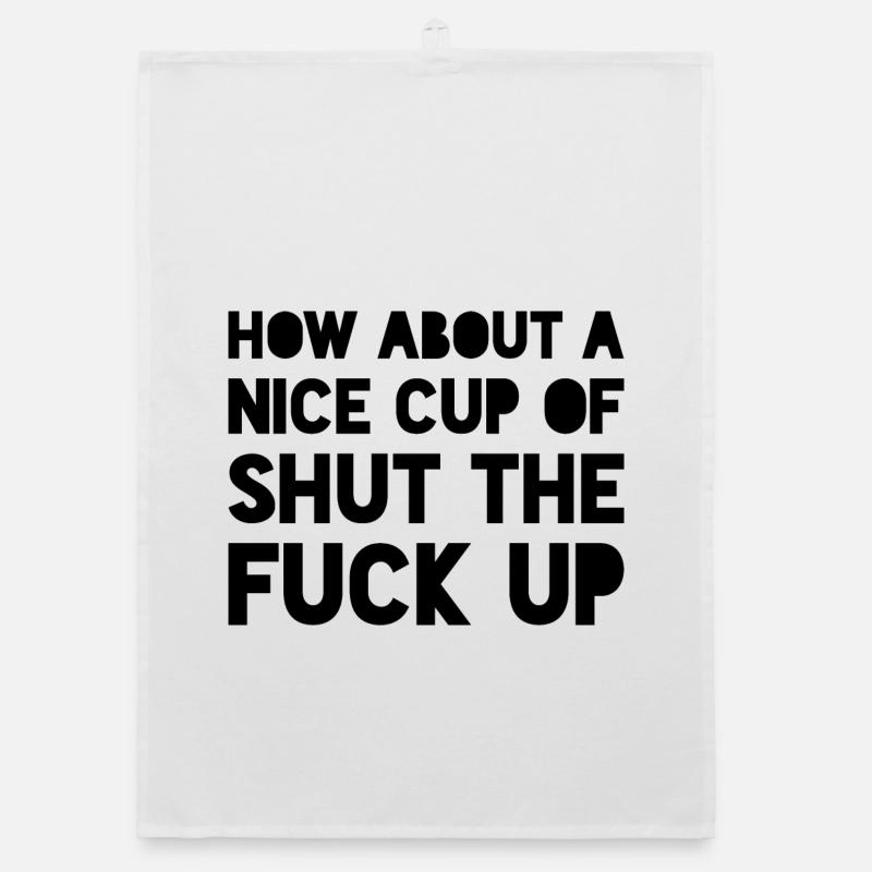 Funny Sarcastic Statement Organic dish towel