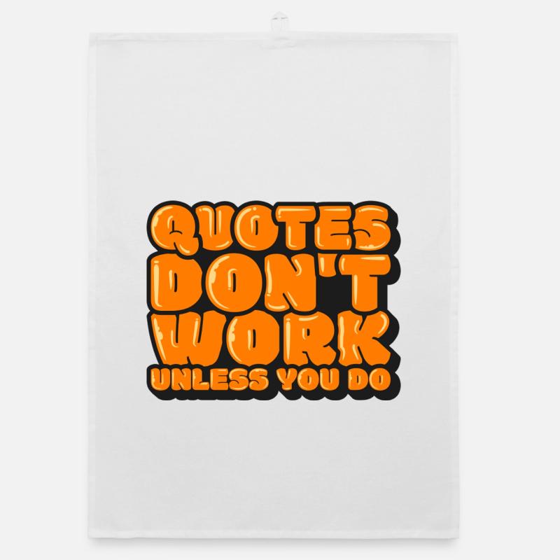 Quotes Don't Work Unless You Do Torchon bio