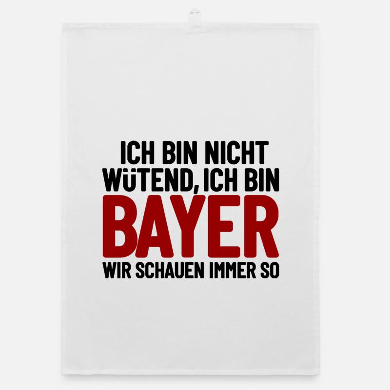 Ich bin nicht wütend - ich bin Bayer Organic Geschirrtuch