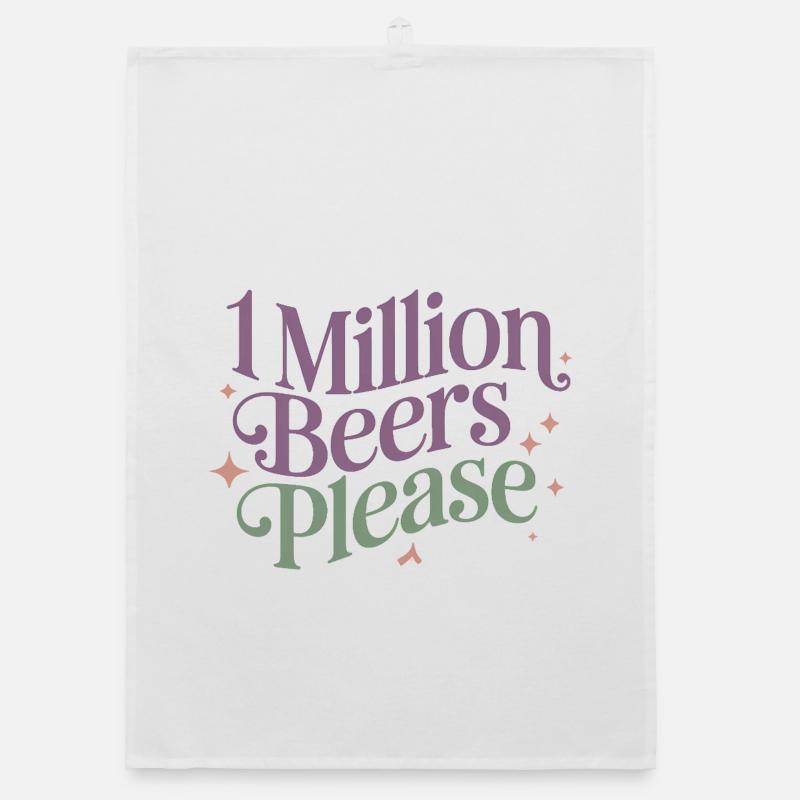 One Million Beers please - Funny Drinking Meme Organic dish towel