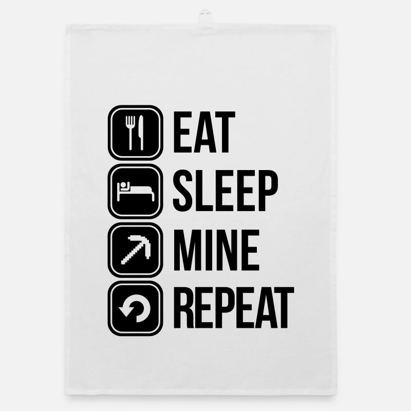 eat sleep mine repeat Organic dish towel