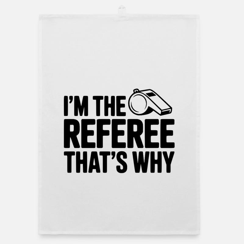 Ich bin der Schiedsrichter, deshalb Organic Geschirrtuch
