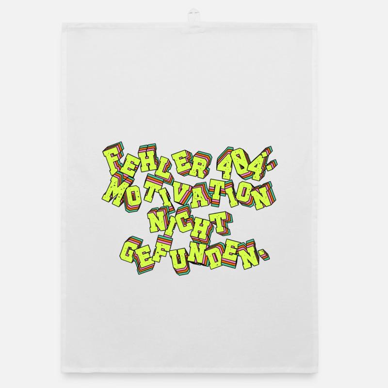 Error 404: Motivation not found. Organic dish towel