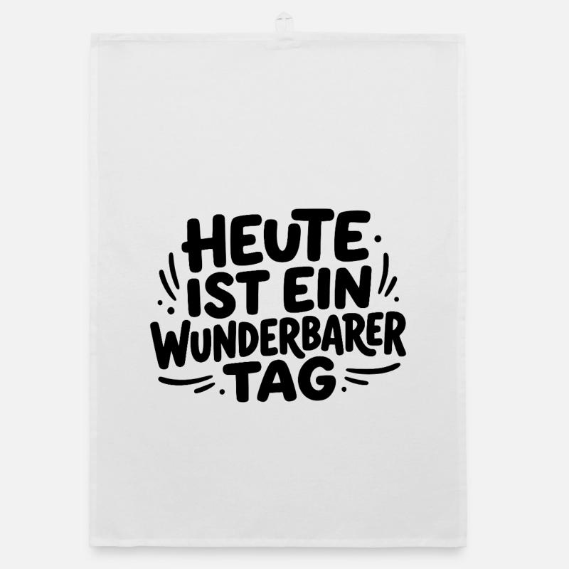 Heute ist ein wunderbarer Tag Organic Geschirrtuch