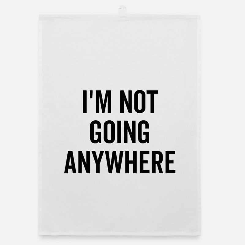 Ich gehe nirgendwo hin Organic Geschirrtuch