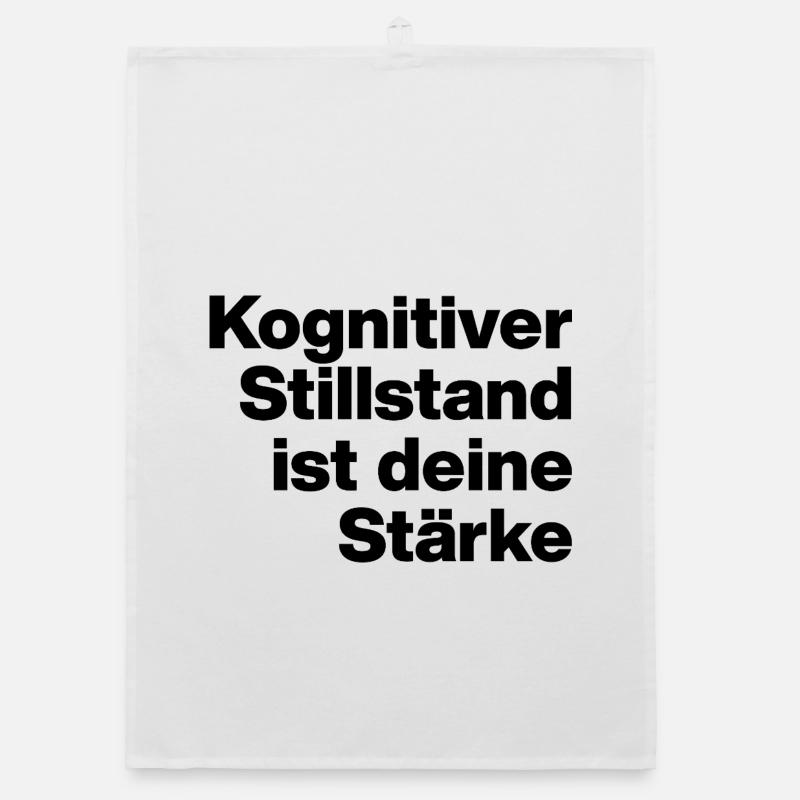 COGNITIVE STANDSTILL IS YOUR STRENGTH. SARCASM Organic dish towel