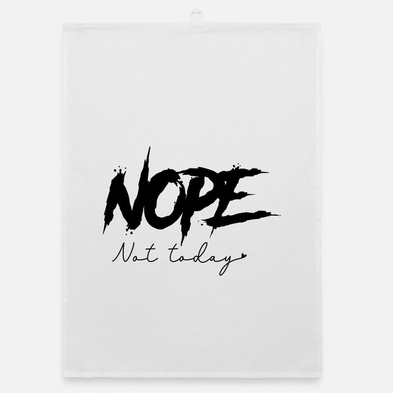 Nope - Not Today Organic dish towel