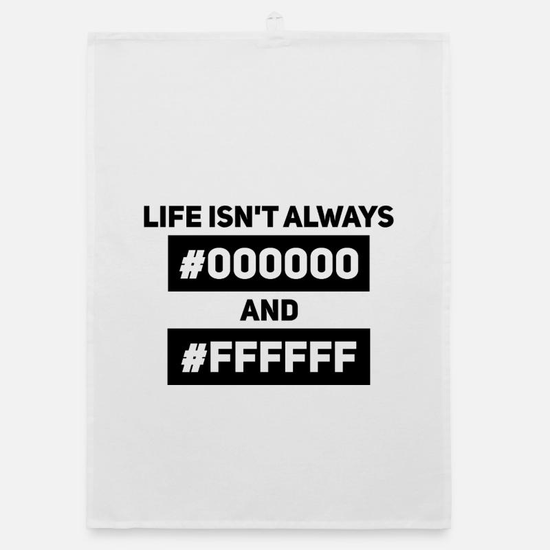 Life isn’t always #000000 and #FFFFFF – Informatik Organic Geschirrtuch
