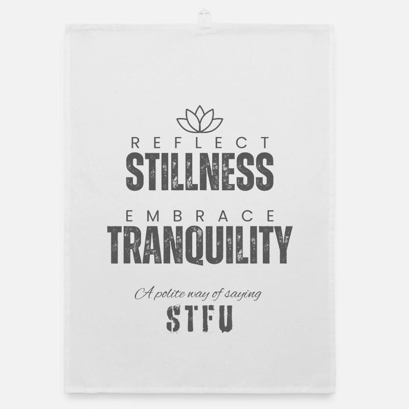 Reflect Stillness Embrace Tranquility Organic dish towel