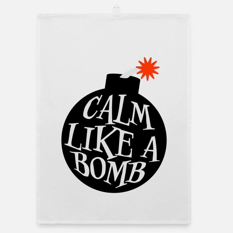 Calme comme une bombe Paradoxe Ironie Humour Blague explosive Torchon bio