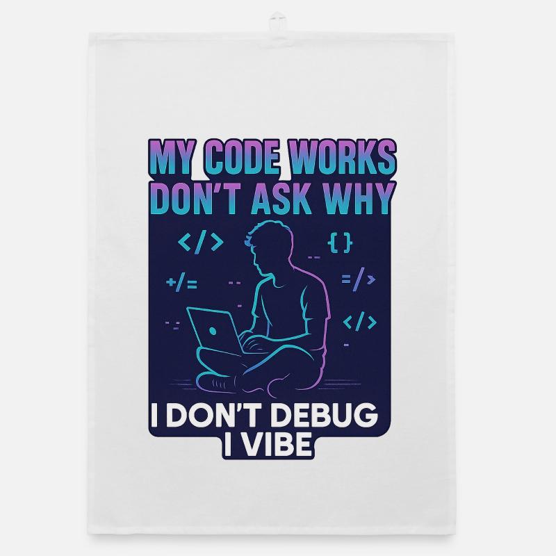 My Code Works Don't Ask Why – Funny Programming Organic dish towel