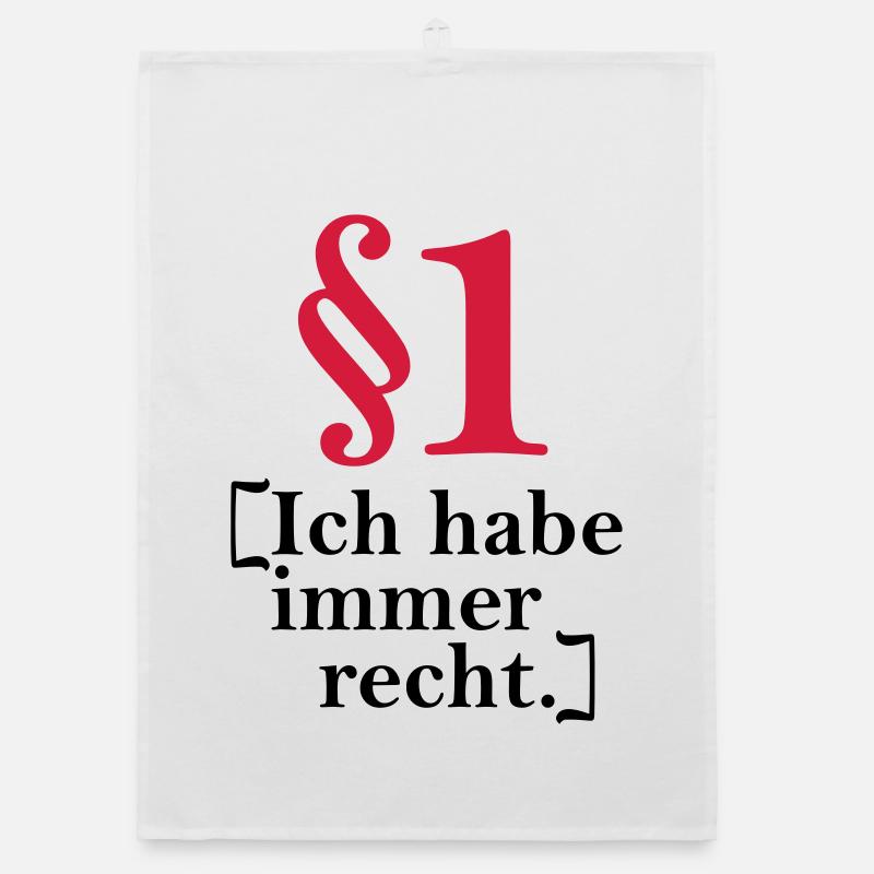 § 1 I'm always right. Organic dish towel