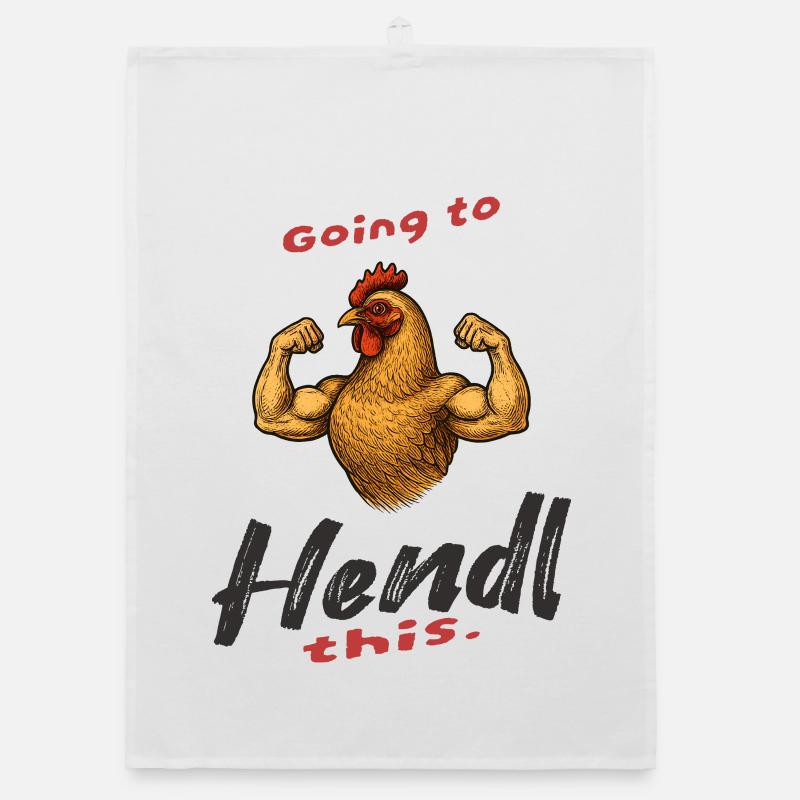 Going to Hendl this Lustiger Spruch Organic Geschirrtuch