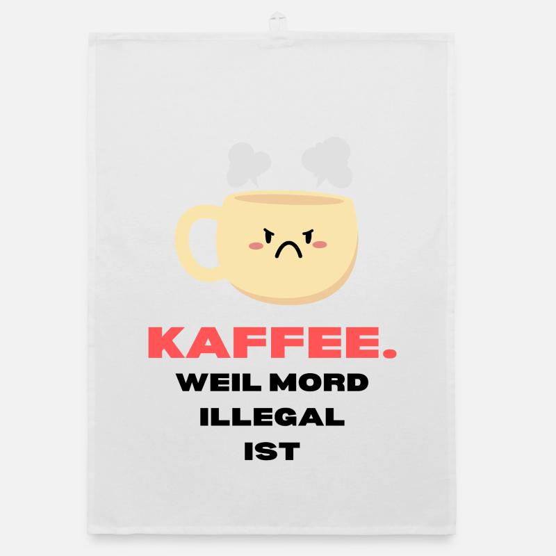 « Le café parce que le meurtre est illégal » Amateurs de café Torchon bio