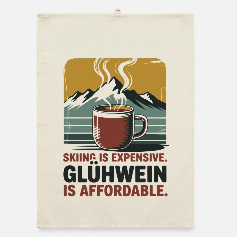 Skiing is Expensive, Glühwein Is Affordable Organic dish towel