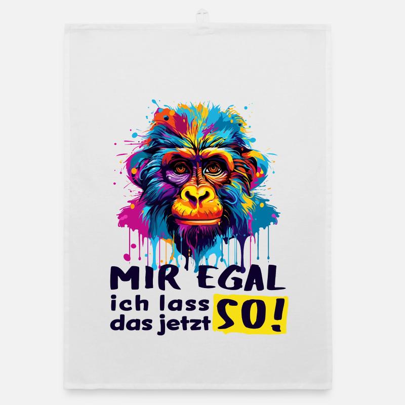 I DON'T CARE - I'LL LEAVE IT THAT WAY NOW! - funny monkey Organic dish towel