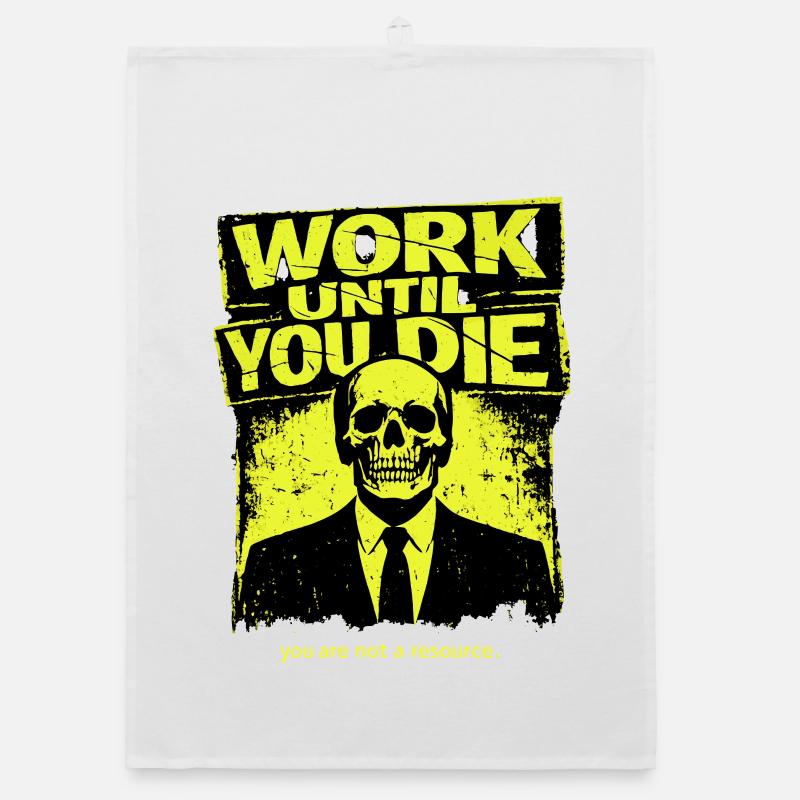 Arbeite Bis Zum Tod Skull Organic Geschirrtuch