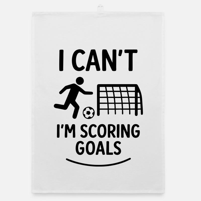 I can't – I score goals Organic dish towel