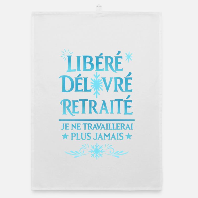 Libéré Délivré Retraité Torchon bio