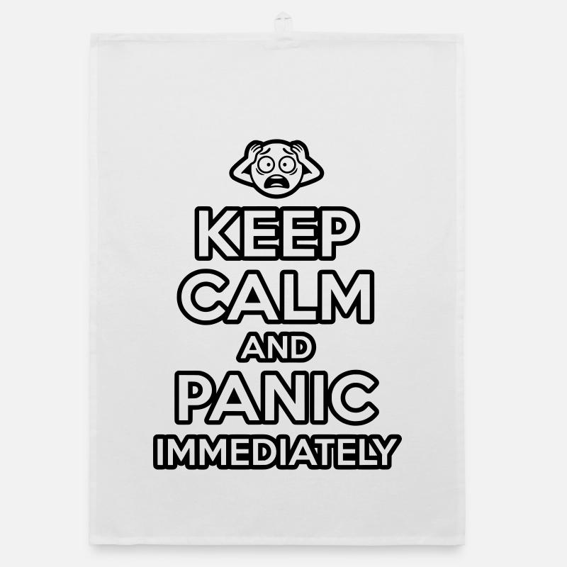 Panic Immediately - Funny Sarcastic Meme Organic dish towel