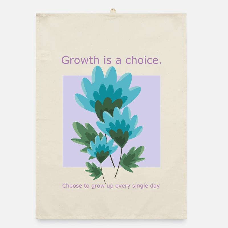 Growth is a choice Organic dish towel