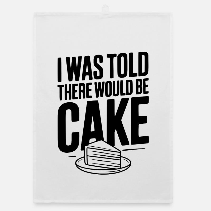 I Was Told There Would Be Cake Organic dish towel