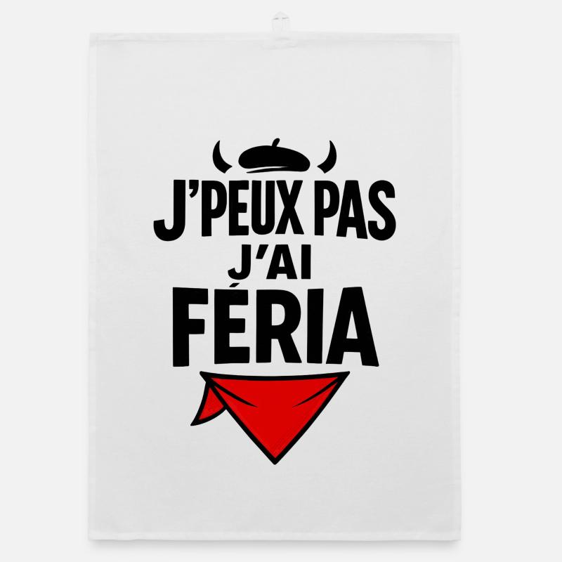 J'peux pas j'ai féria  Torchon bio