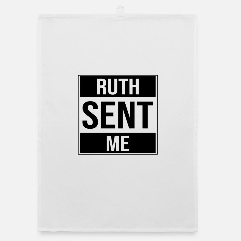 Ruth hat mich geschickt Ruth Bader Ginsburg - Organic Geschirrtuch - Weiß
