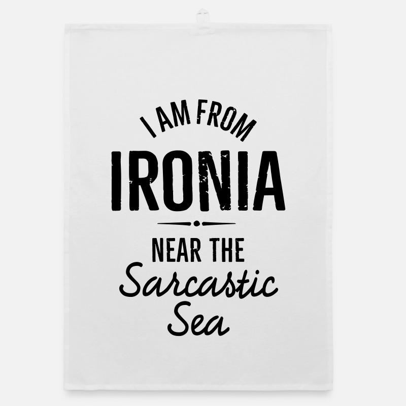 Ich bin von Ironia in der Nähe des sarkastischen Spruches Organic Geschirrtuch