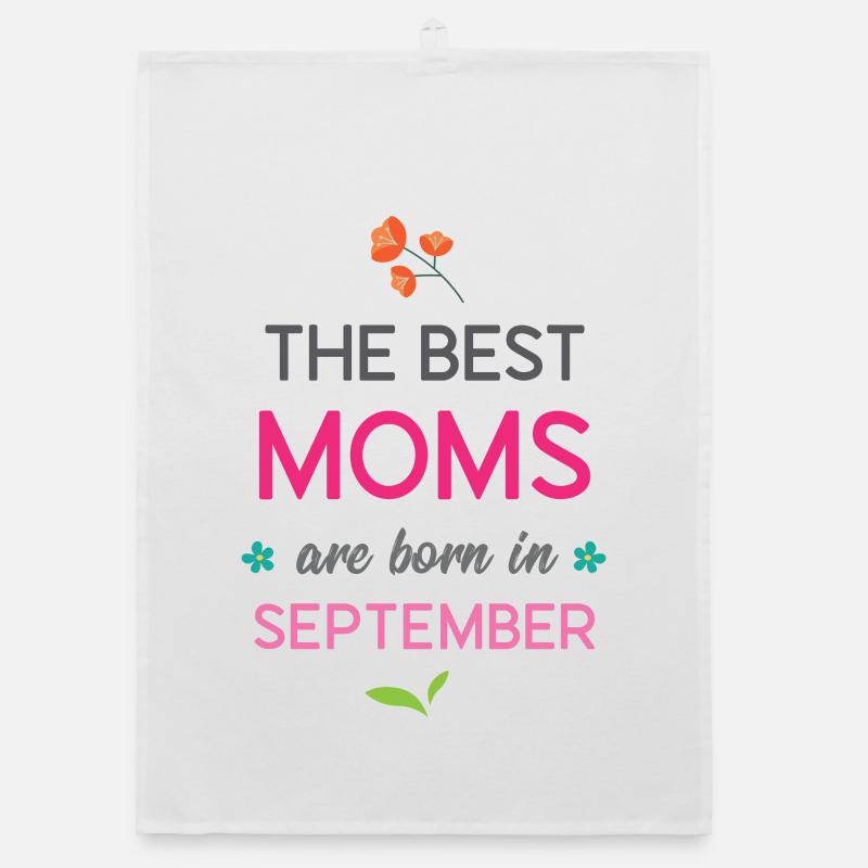 Les meilleures mamans naissent en septembre Torchon bio