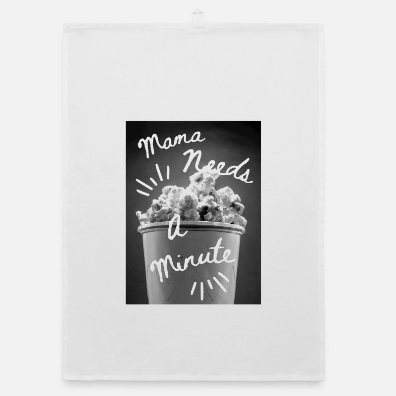 Mama Needs a Minute Popcorn Moment Organic dish towel