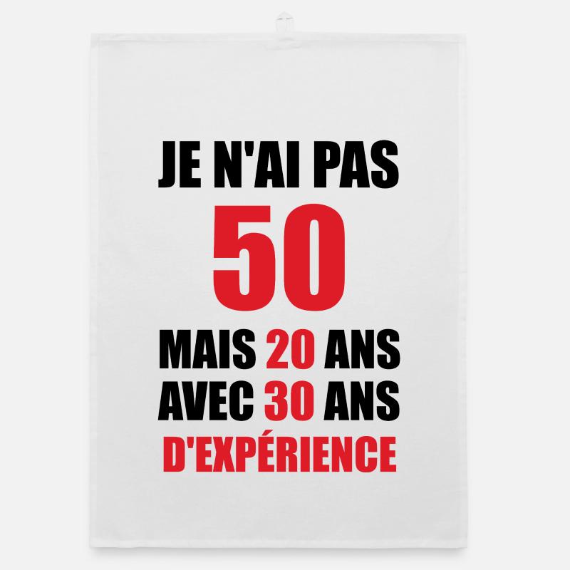 50 Ans Mais 20 Ans Avec 30 Ans D'expérience Torchon bio