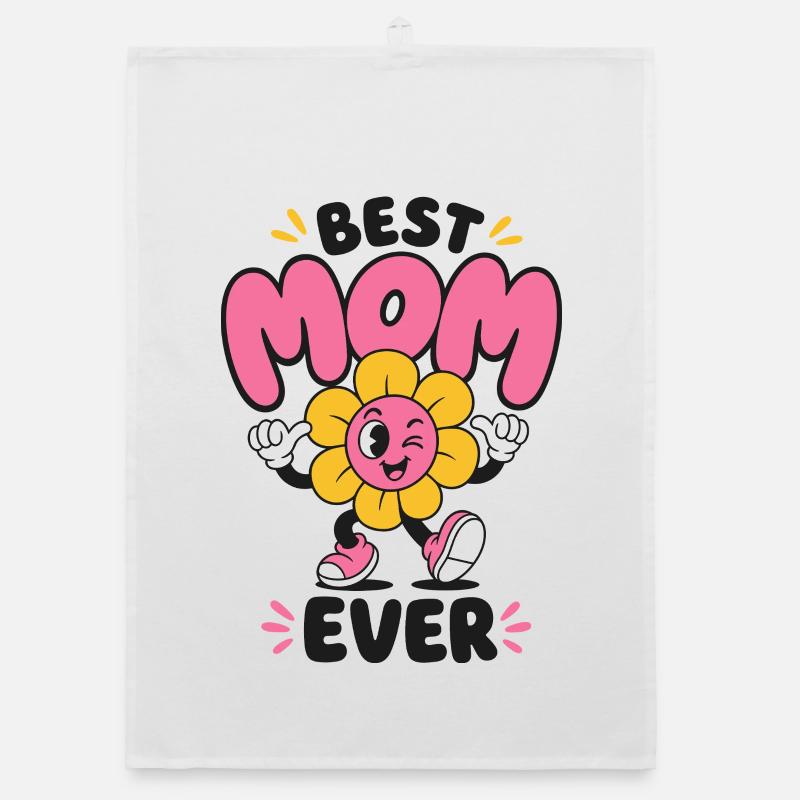 Best Mom Ever Funny Flower Organic dish towel