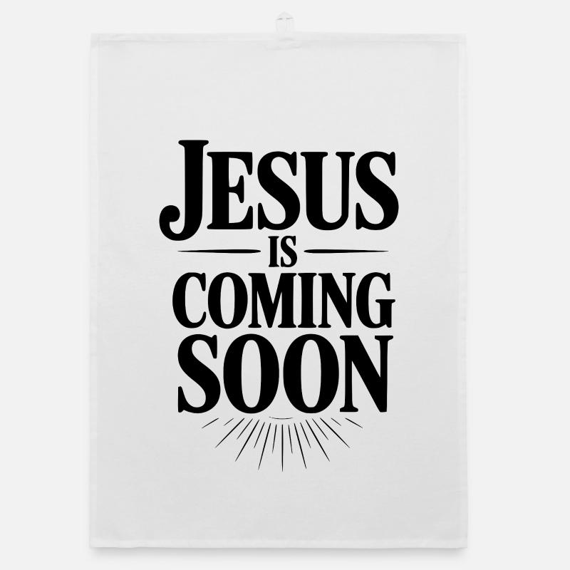 Jesus Is Coming Soon Organic dish towel