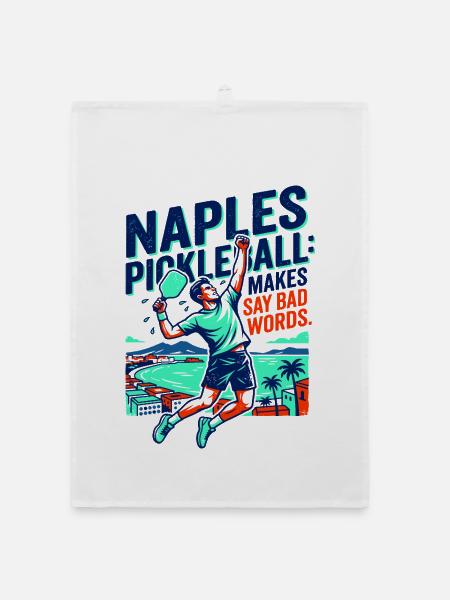 Naples Pickleball Makes Say Dirt Words - Torchon bio - blanc - Devant