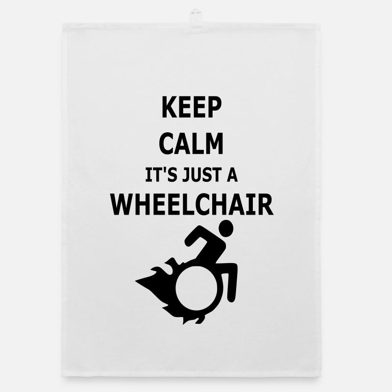 Restez calme ! C’est juste un fauteuil roulant # Torchon bio